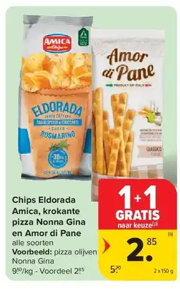 Carrefour Chips Eldorada Amica, krokante pizza Nonna Gina en Amor di Pane aanbieding