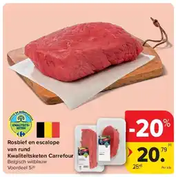 Carrefour Rosbief en escalope van rund Kwaliteitsketen Carrefour aanbieding