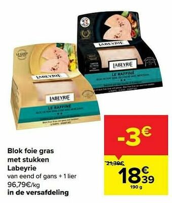 Carrefour Blok foie gras met stukken labeyrie aanbieding