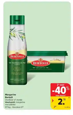 Carrefour Margarine Bertolli aanbieding