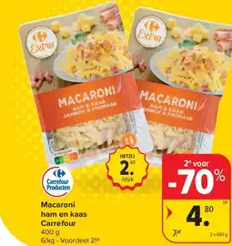 Carrefour Macaroni ham en kaas Carrefour aanbieding