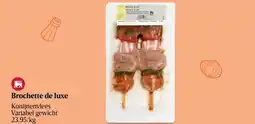 Delhaize Brochette de luxe aanbieding