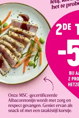 Delhaize Onze MSC-gecertificeerde Albacoretonijn wordt met zorg en respect gevangen aanbieding