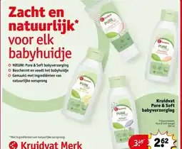 Kruidvat Kruidvat Pure & Soft babyverzorging aanbieding