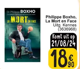 Cora Philippe Boxho, La Mort en Face aanbieding