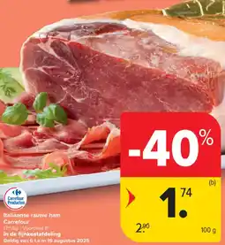 Carrefour Market Italiaanse rauwe ham Carrefour aanbieding