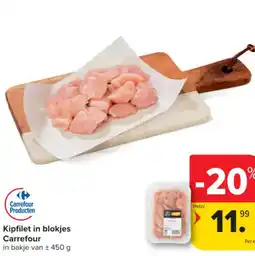 Kipfilet in blokjes Carrefour