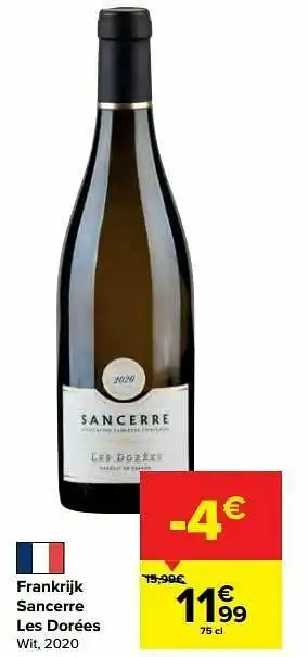 Carrefour Frankrijk sancerre les dorées wit aanbieding