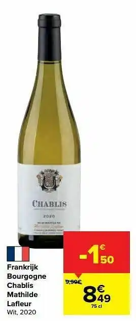 Carrefour Frankrijk bourgogne chablis mathilde lafleur wit aanbieding