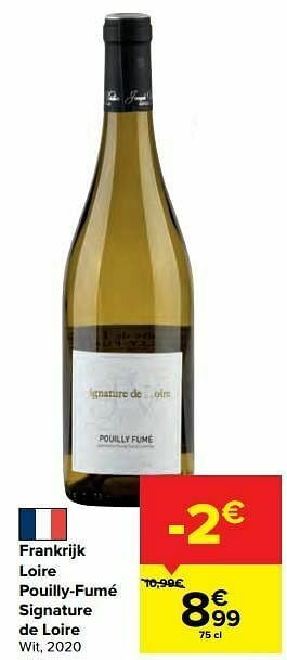 Carrefour Market Frankrijk loire pouilly-fumé signature de loire wit aanbieding