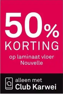 Karwei Op laminaat vloer Nouvelle aanbieding
