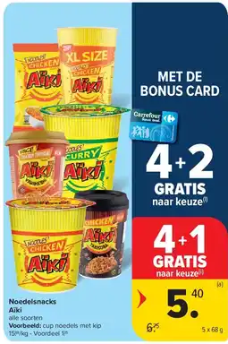 Carrefour Noedelsnacks Aïki aanbieding