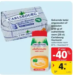 Carrefour Gekarnde boter ongezouten of gezouten (250 g) of authentieke room (25 cl) Carlsbourg aanbieding