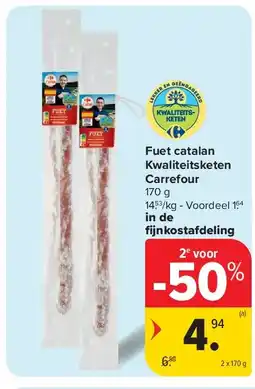 Carrefour Fuet catalan Kwaliteitsketen Carrefour aanbieding