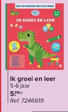 Carrefour Ik groei en leer aanbieding