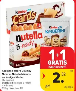 Carrefour Koekjes Ferrero B-ready Nutella, Nutella biscuits en koekjes Kinder aanbieding