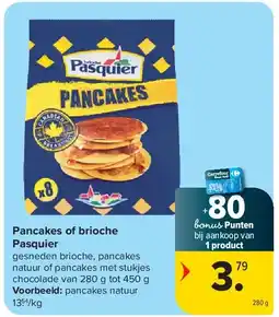 Carrefour Pancakes of brioche Pasquier aanbieding