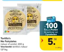 Carrefour Tortilla’s No Fairytales aanbieding