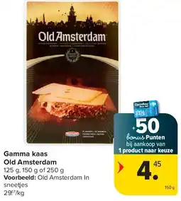 Carrefour Gamma kaas Old Amsterdam aanbieding