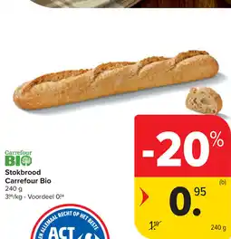 Carrefour Stokbrood Carrefour Bio aanbieding