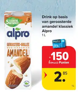 Carrefour Alpro Drink op basis van geroosterde amandel klassiek aanbieding
