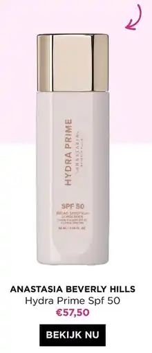 ICI PARIS XL Anastasia Beverly Hills Hydra Prime Spf 50 aanbieding