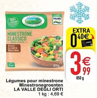 Cora Légumes pour minestrone minestronegroenten la valle degli orti aanbieding