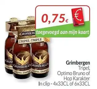 Intermarché Grimbergen tripe , optimo bruno of hop karakter aanbieding