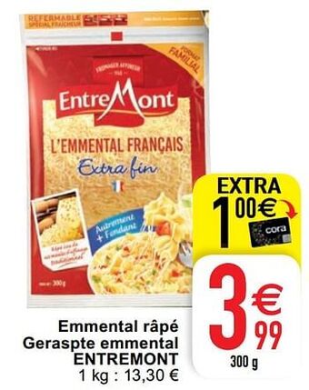 Cora Emmental râpé geraspte emmental entremont aanbieding