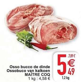 Cora Osso bucco de dinde ossobuco van kalkoen maître coq aanbieding