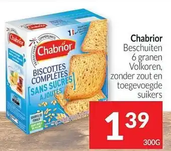 Intermarché Chabrior beschuiten 6 granen volkoren zonder zout en toegevoegde suikers aanbieding