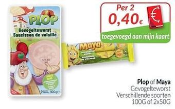 Intermarché Plop of maya gevogelteworst aanbieding
