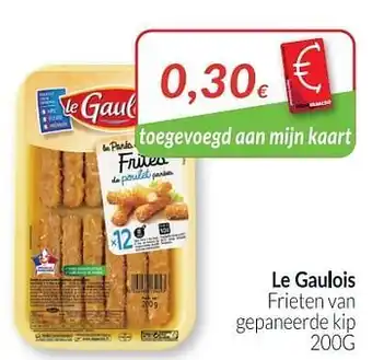 Intermarché Le gaulois frieten van gepaneerde kip aanbieding
