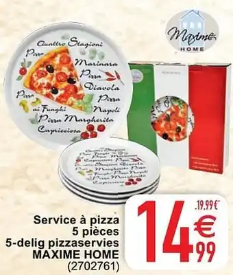Cora Service à pizza 5 pièces 5-delig pizzaservies maxime home aanbieding