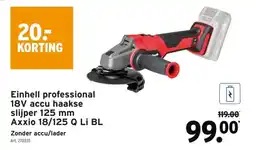 GAMMA Einhell professional 18V accu haakse slijper 125 mm Axxio 18/125 Q Li BL aanbieding