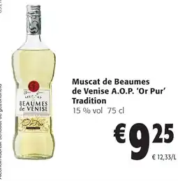 Colruyt Muscat de Beaumes de Venise A.O.P. 'Or Pur' Tradition 15 % vol aanbieding