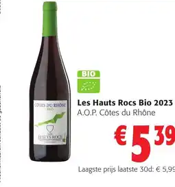 Colruyt Les Hauts Rocs Bio 2023 A.O.P. Côtes du Rhône aanbieding