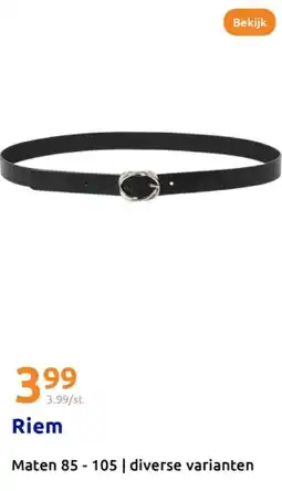 Action Riem Maten 85- 105 | diverse varianten aanbieding