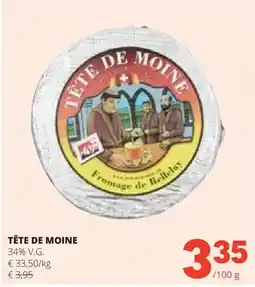 Spar TÊTE DE MOINE aanbieding