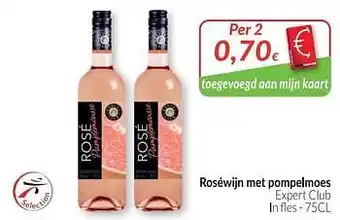 Intermarché Roséwijn met pompelmoes expert club aanbieding