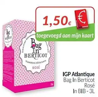 Intermarché Igp atlantique bag ln berticot rosé aanbieding