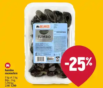 Delhaize Jumbo mosselen aanbieding