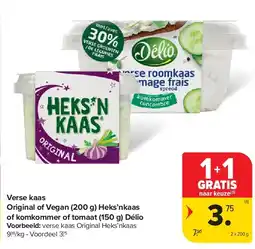 Carrefour Verse kaas Original of Vegan (200 g) Heks’nkaas of komkommer of tomaat (150 g) Délio aanbieding