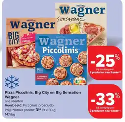 Carrefour Pizza Piccolinis, Big City en Big Sensation Wagner aanbieding