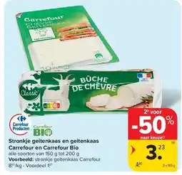 Carrefour Stronkje geitenkaas en geitenkaas Carrefour en Carrefour Bio aanbieding