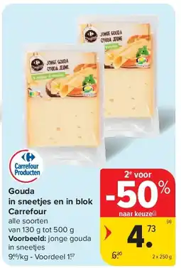 Carrefour Gouda in sneetjes en in blok Carrefour aanbieding