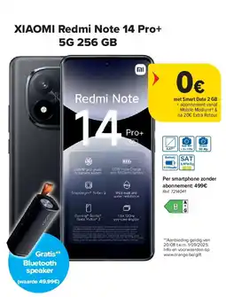 Carrefour XIAOMI Redmi Note 14 Pro+ 5G 256 GB aanbieding