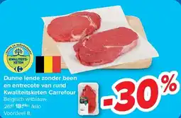 Carrefour Dunne lende zonder been en entrecote van rund Kwaliteitsketen Carrefour aanbieding