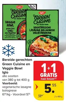 Carrefour Bereide gerechten Green Cuisine en Veggie Bowl Iglo aanbieding