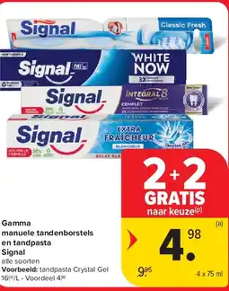 Carrefour Gamma manuele tandenborstels en tandpasta Signal aanbieding